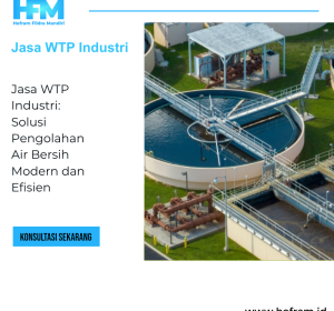 Jasa WTP Industri - Pengolahan Air